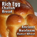 Rich Egg Challah Bread - ORGANIC ANCIENT KAMUT